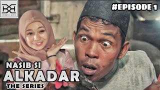Download lagu nasib si alkadar - episode 1 mp3