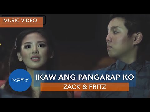 Zack & Fritz - Ikaw Ang Pangarap Ko (Official Music Video)