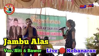 Download lagu Jambu Alas || Voc. Siti & Bawor || New Arista Music || Banjarnegara || Live 🔴 Kebanaran mp3