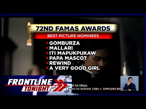 'Gomburza,' 'Iti Mapukpukaw,' lalaban sa 72nd FAMAS Awards Frontline Tonight