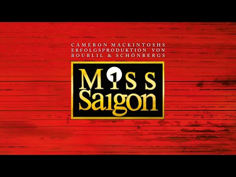 MISS SAIGON im Raimund Theater | Claude-Michel Schönberg