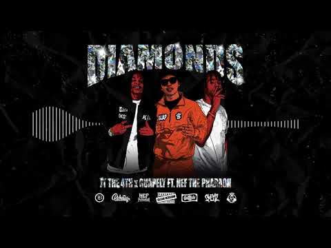 Guapely X Jt The 4th Ft Nef The Pharaoh - Diamonds (Clean Version)