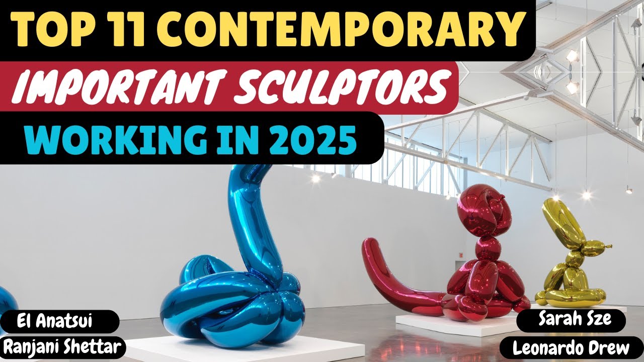 TOP 11 MOST IMPORTANT CONTEMPORARY SCULPTORS WORKING IN 2025