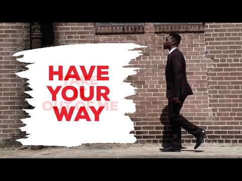 HAVE YOUR WAY (LYRICS) - Jabari Johnson feat. Todd Galberth