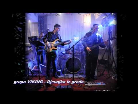 grupa VIKING - Djevojka iz grada