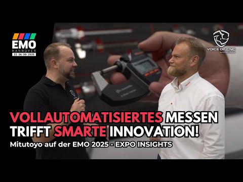 Mitutoyo auf der EMO2025 - Vollautomatisiertes Messen trifft smarte Innovation | VOICE OF CNC