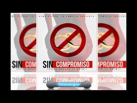 Sin Compromiso - Jagual Muback Ft Reymii (Acme Studioz)