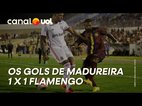 MADUREIRA 1 X 1 FLAMENGO: VEJA OS GOLS DA PARTIDA DO CAMPEONATO CARIOCA