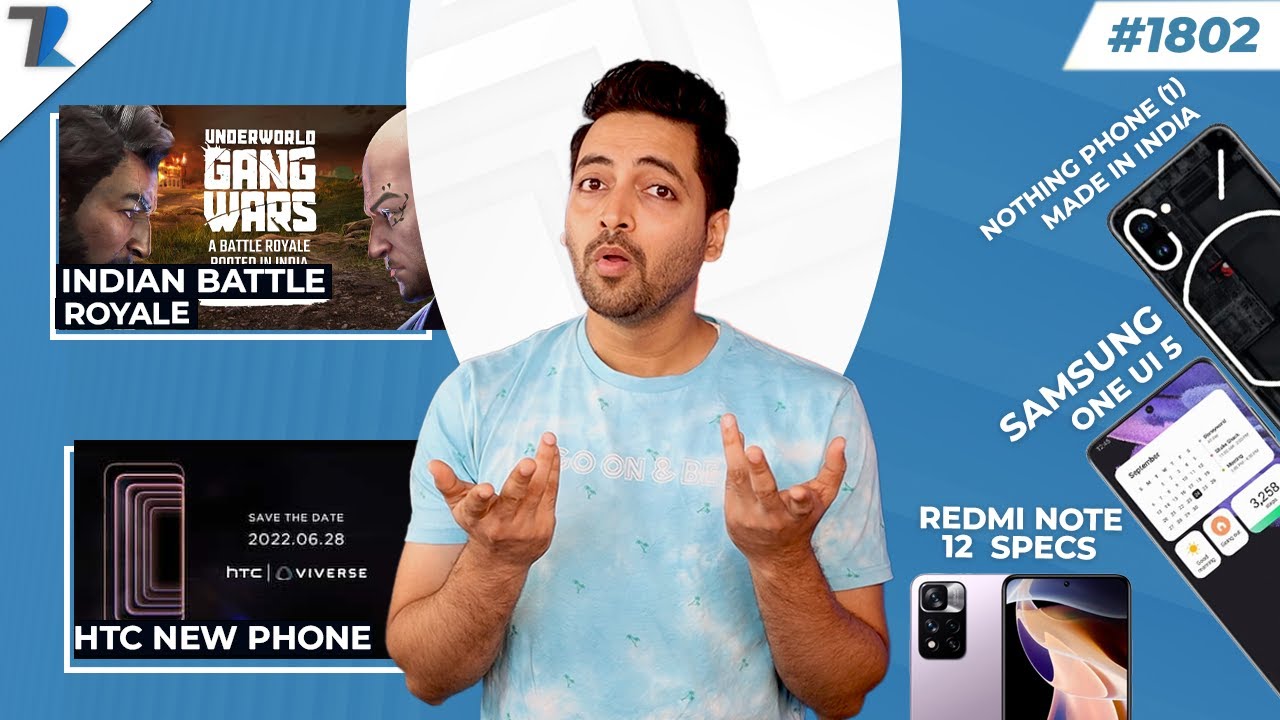 Indian Battle Royale😮,Nothing Phone (1) 45W,Oneplus 10 India Launch,Redmi Note 12 Specs,One UI 5