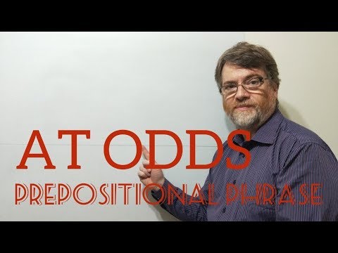 Englidh Tutor Nick P Prepositional Phrase (20) At Odds