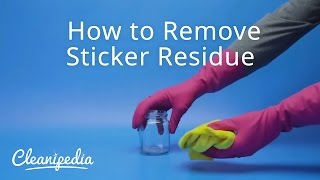 How to Remove Sticker Residue