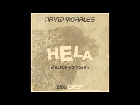 HELA - David Morales Featuring Toshi