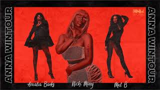 Nicki Minaj, Azealia Banks, Mel B - Anna Wintour [MASHUP]
