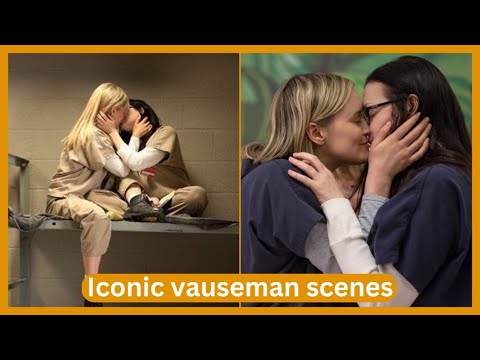 Most Iconic Vauseman Scenes | Orange is the new black