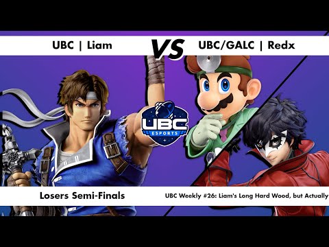 UBC | Liam VS UBC/GALC | Redx, Losers Semi Finals, UBC Weekly #26:Liam's Long Hard Wood,but Actually