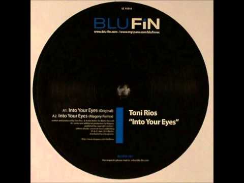 Toni Rios - Into Your Eyes (Original Mix)