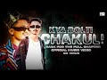 Kya Bolti Chakuli Song Official Song