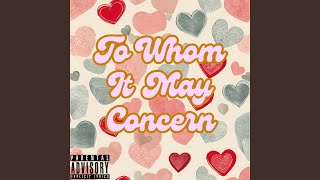 To Whom It May Concern