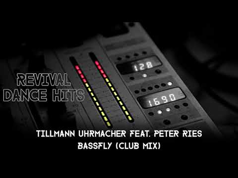 Tillmann Uhrmacher feat. Peter Ries - Bassfly (Club Mix) [HQ]