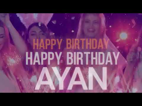AYAN - Birthday Song With Name
