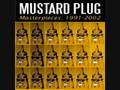 Mustard Plug - Throw A Bomb