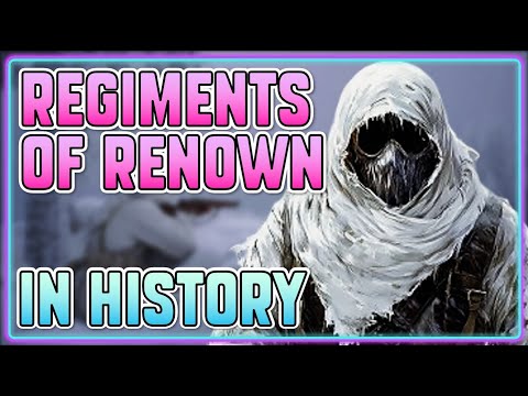 REGIMENTS OF RENOWN IRL