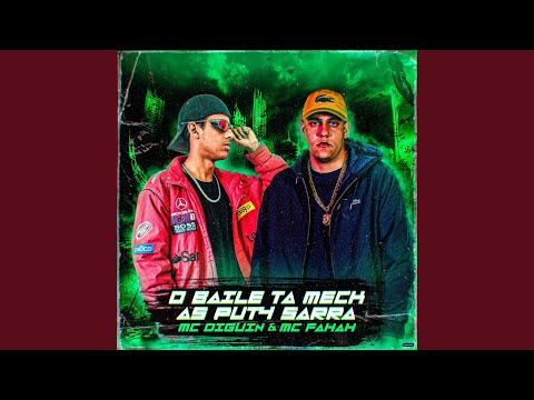 O Baile Ta Meck as Puta Sarra (feat. MC Fahah)