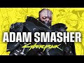 Adam Smasher, The Cyborg Who Murdered Johnny Silverhand - Cyberpunk 2077 Lore