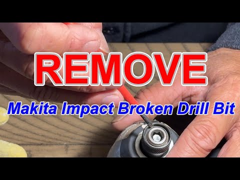 How to Remove Broken Bit on Makita Impact Driver