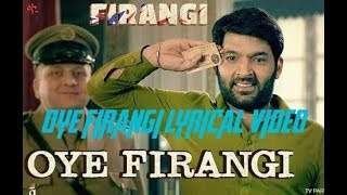 Oye firangi lyrical video - sunidhi chauhan