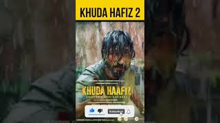 Khuda Hafiz 2 1st Look, Vidyut Jammwal Movies Khuda Hafiz Chapter 2 #Shorts  #shorts