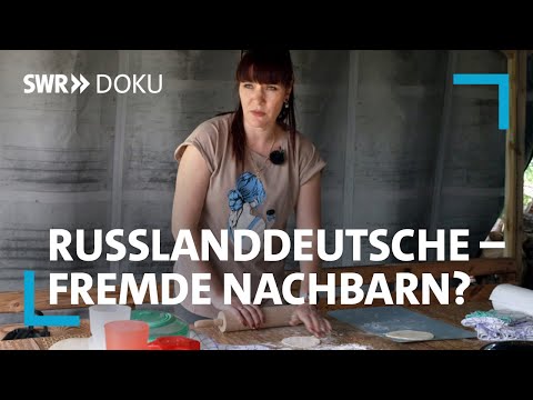 Russlanddeutsche - unsere fremden Nachbarn? | SWR Doku