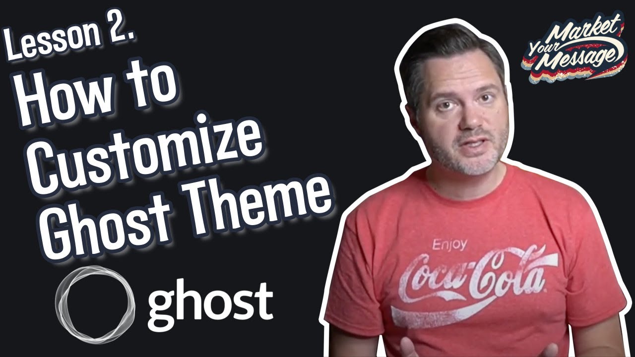 Customize Your Ghost Theme Tutorial (Make Your Blog Look Amazing)