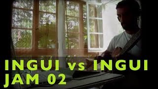 INGUI vs INGUI   JAM 02