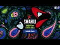Swan Williams & Martin Gallop - Swahili (YouNotUs Remix)