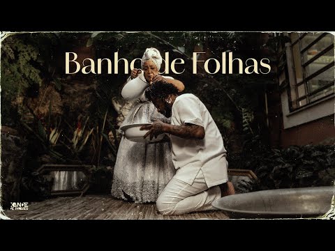 Xande de Pilares - Banho de Folhas (Clipe Oficial)