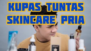 Download lagu Kupas Tuntas Skin Care Pria, Obat Ganteng ! #Menliving mp3