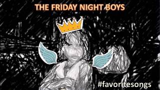 THE FRIDAY NIGHT BOYS - STUPID LOVE LETTER