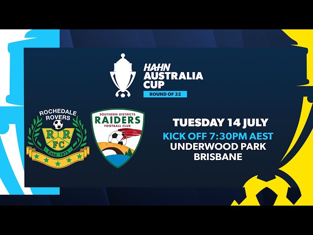 Rochedale Rovers v SD Raiders | Hahn Australia Cup 2026 Round of 32