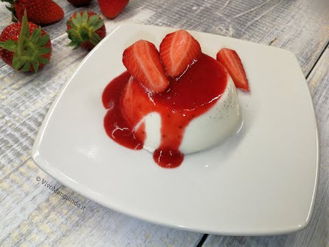 Panna cotta, la ricetta del famoso dolce al cucchiaio