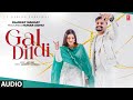 Gal Dil Di Song | Rajdeep Mangat, Hunar Sidhu | Latest Punjabi Songs 2023 | T-Series