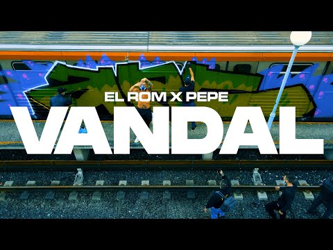El Rom, Pepe - VANDAL (prod. by MUNEYLXRD) (Official Music Video)