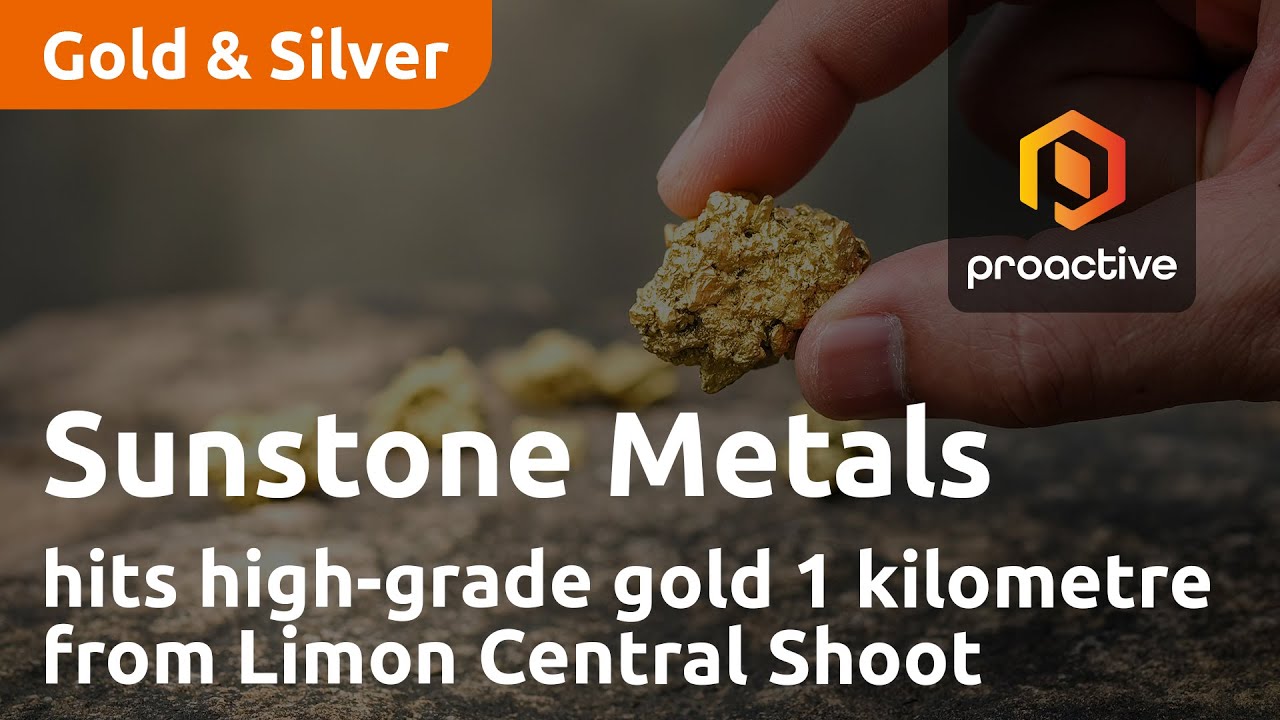 Sunstone Metals hits high-grade gold 1 kilometre from Limon Central Shoot