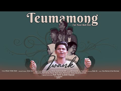 Teumamong - Iwank (Official Music Video)