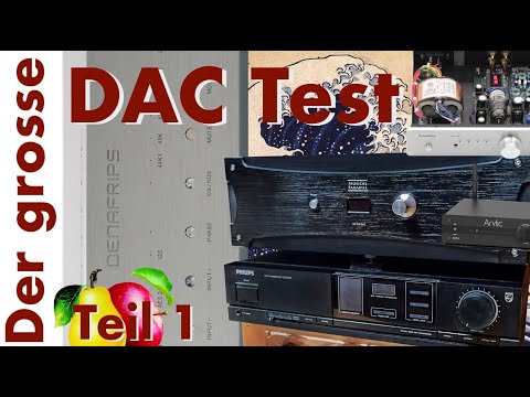 Der grosse DAC Test Teil 1