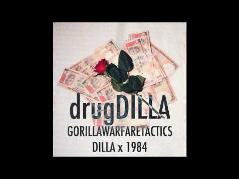 Gorilla Warfare Tactics - drugDILLA