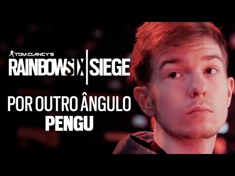 Rainbow Six Siege - Por outro Ângulo: Pengu