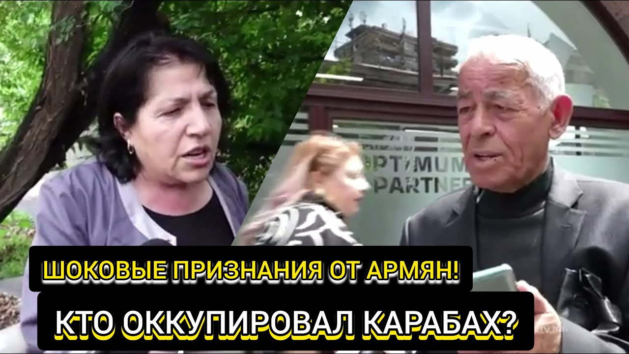 Ermənilərdən şok etiraflar VİDEOREPORTAJ
