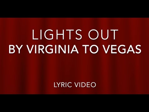 Lights Out By Virginia To Vegas