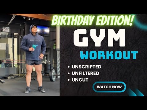 My Birthday Workout:  UNCUT & UNFILTERED 🎂 💪🏽